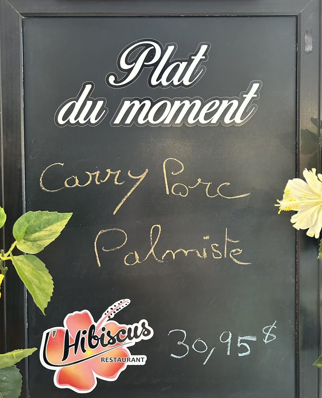 L'ardoise du restaurant, où le plat du moment est écrit à la craie